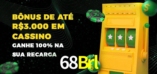 68Brl melhor bônus de depósito